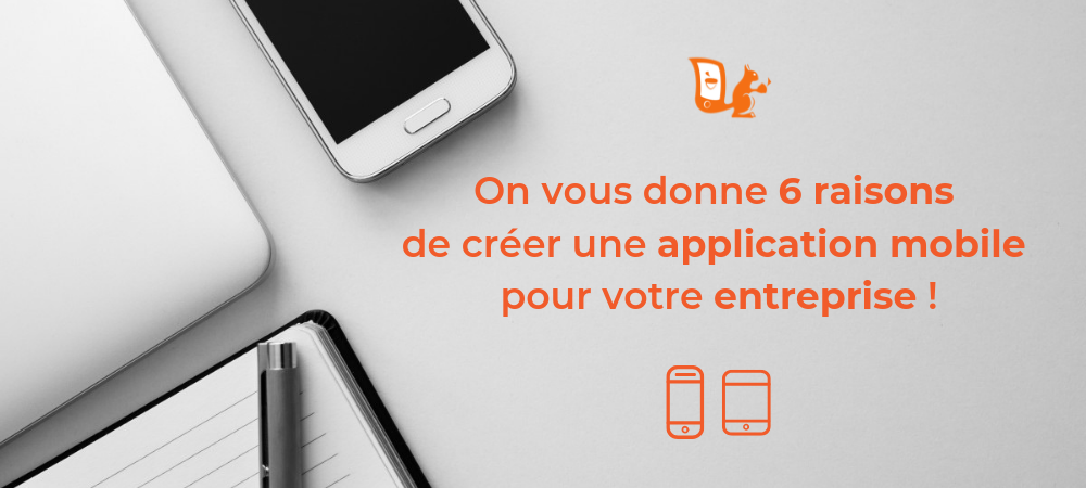 avantages de créer son application mobile