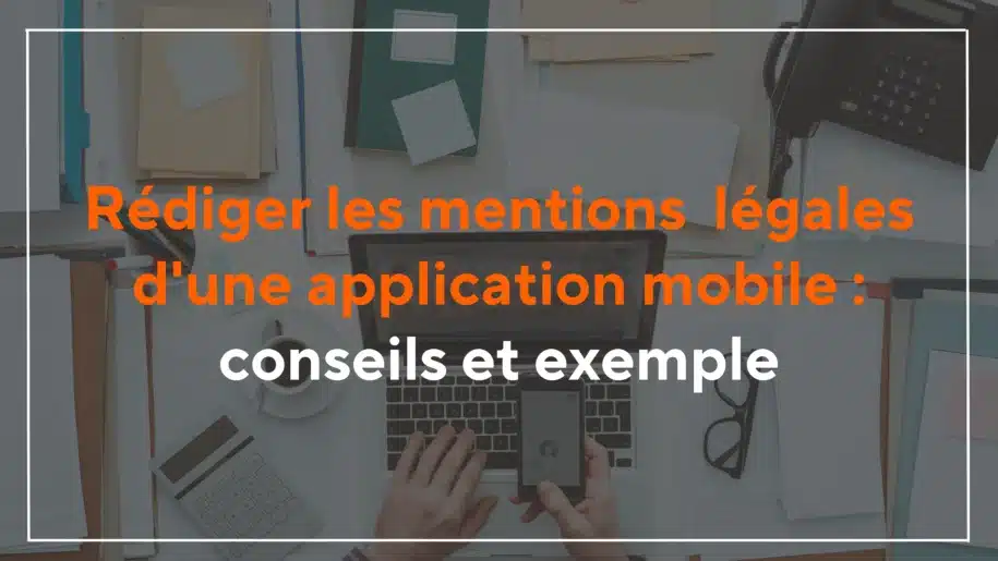 mentions legales application mobile exemple