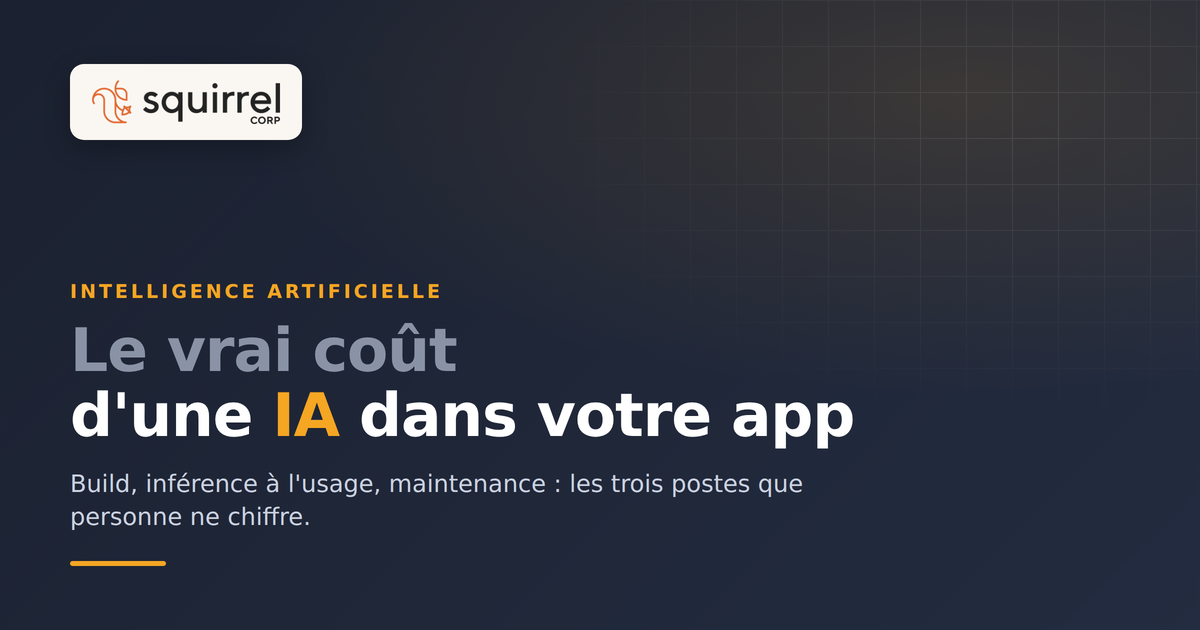 Coût d'intégration d'une IA dans une application : build, inférence et maintenance